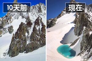 3千尺高山10天「突冒出絕美湖泊」　登山者憂：老天的警告