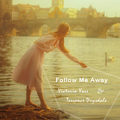 Follow Me Away：他們兩個人一起環遊世界拍攝下童話般的美麗影像