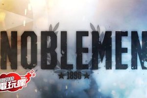 《Noblemen: 1896》戰術射擊遊戲 手機遊戲介紹 