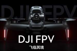 輕鬆實現飛行夢，大疆DJIFPV無人機發布，讓你一部登天